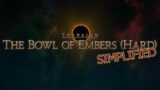 FFXIV Simplified – The Bowl of Embers (Hard)