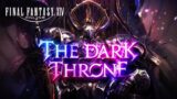 FINAL FANTASY 14 Patch 6.4 – The Dark Throne Features Trailer
