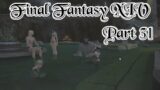 SHOW & JEHANTEL: Let's Play Final Fantasy XIV Part 31