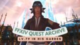 Shadowbringers: Lv.79 In His Garden // FFXIV Quest Archive