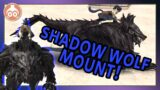 FFXIV | Shadow Wolf Mount