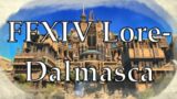 FFXIV Lore- Understanding Dalmasca