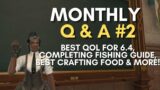 FFXIV Monthly Q & A Episode 2: Completing Fishing Log, 6.4 QoL, and Much More!
