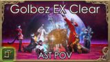 Golbez EX Clear – AST POV [FFXIV: Endwalker 6.41]