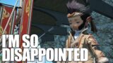 The Most Disappointing Feature in FFXIV…