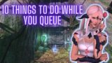 What to Do While You Queue | FFXIV