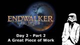 A Great Piece of Work – FFXIV Endwalker Day 2 Part 2