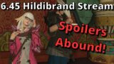 FFXIV 6.45 Hildibrand and Relic Weapons Stream