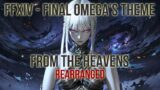 FFXIV – From the Heavens (Rearranged)