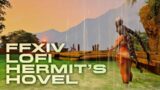 FFXIV LOFI – The Hermit's Hovel