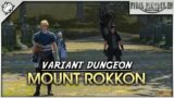 FFXIV – Mount Rokkon (Variant Dungeon)