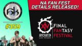 FFXIV NA Fan Fest Details Released | SoH | #359