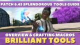 FFXIV Patch 6.45 – Splendorous Crafting Tool Guide: Brilliant Tools, Crafting Macros, and More!