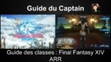 Guide des classes de Final Fantasy XIV : A Realm Reborn (2013)