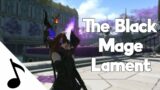 The Black Mage Lament – FF14 Music Video
