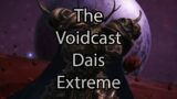 The Voidcast Dais (Extreme) | Red Mage POV – FFXIV Endwalker