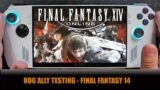 ASUS Rog Ally Testing   Final Fantasy 14