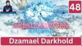 Dzamael Darkhold – Final Fantasy XIV Part 48