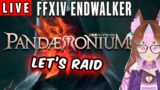 FFXIV Pandaemonium Streamer Raid | Endwalker Livestream