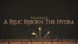 Final Fantasy 14 (XIV) – ARR Trial: A Relic Reborn – The Hydra (BRD PoV)