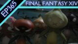 Let's Play Final Fantasy XIV (BLIND) – Episode 365