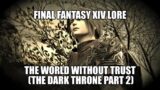 The World Without Trust – FFXIV Lore