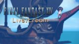 【Final Fantasy XIV Livestream】 Time for Harder Content [08.04.2023]