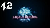 Final Fantasy 14: A Realm Reborn Playthrough (Part 42) Sanding It Down