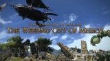 Final Fantasy 14 (XIV) – HW 24 Man Raid: The Weeping City of Mhach (BRD PoV)