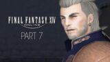 Final Fantasy XIV Playthrough | Part 7: Loam Maintenance | Highlander Marauder