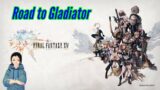 Final Fantasy XIV: Road to Gladiator #2