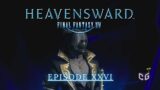 🔴 First Time Playing Final Fantasy XIV | The End of Heavensward