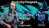 Huskybythegeek – Final Fantasy 14 Medley | Sightread | Rocksmith CDLC Gameplay