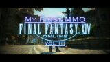 My First MMO: Final Fantasy XIV | Vol. III