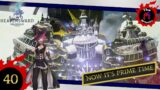 Now It's Prime Time – Final Fantasy XIV: Heavensward – 40