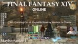 Questing out of Aleport, & Hunting Western La Noscea – FFXIV Online – Maybe-S1- Roselore – Ep.60