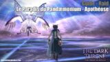 Final Fantasy XIV 6.4 – Raid – Guide : Le Paradis du Pandæmonium – Apothéose