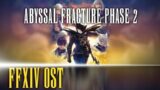 Abyssal Fracture Phase 2 Theme – FFXIV OST