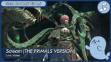 FFXIV Forge Ahead: Scream (THE PRIMALS) Lyric Video (Pandaemonium Abyssos Sixth/Seventh Circle Raid)