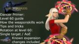 Final Fantasy 14 Dancer Primer: Level 60 guide in detail