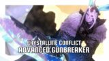 Gunbreaker Advanced Crystalline Conflict Guide FFXIV 6.5