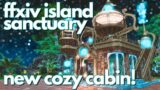 NEW Island Sanctuary Cozy Cabin V Appearance! | FFXIV Patch 6.5