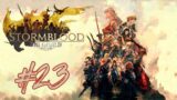 Reckless Decisions [First Playthrough] – Final Fantasy XIV Stormblood #23