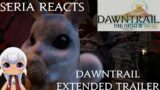 Seria Reacts to the Final Fantasy XIV Dawntrail Extended Trailer