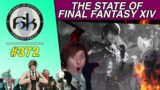 The State of Final Fantasy XIV | SoH | #372