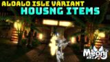 FFXIV: Aloalo Isle Variant Mode  Housing Items