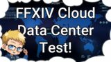 FFXIV Cloud Data Center Test
