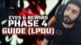 FFXIV – DSR Ultimate Phase 4 Eyes & Rewind Guide (LPDU Strats)