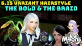 FFXIV: The Bold & The Braid Hairstyle – 6.51 Variant Mode