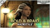 FFXIV – The Bold and the Braid Hairstyle